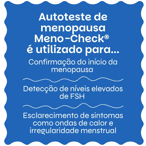 Autoteste de menopausa Meno-Check® utilizado para