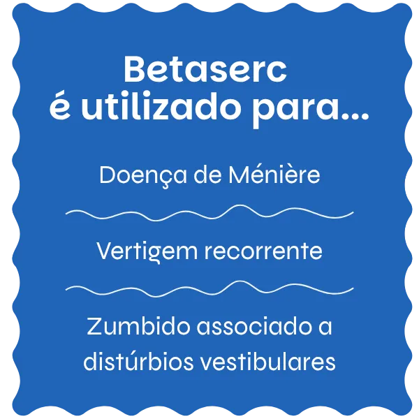 Betaserc utilizado para
