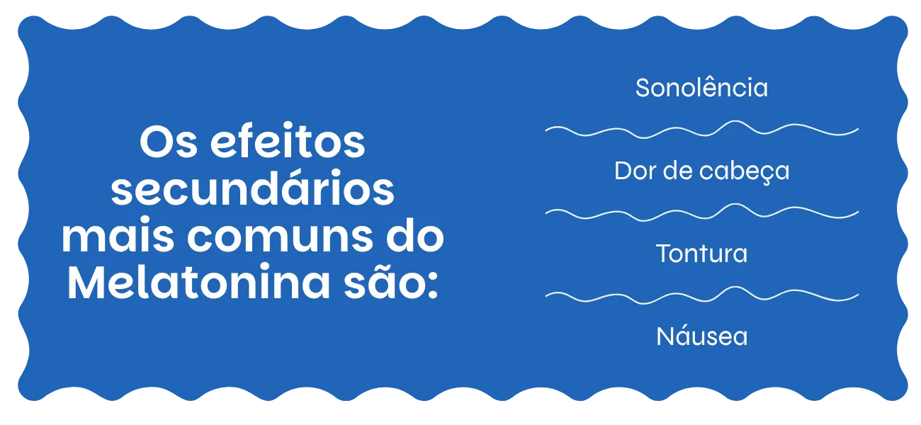 Melatonina efeitos secundários