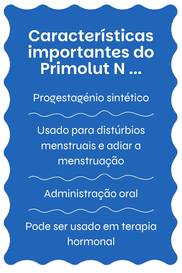 Visão geral do Primolut N